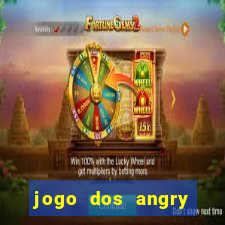 jogo dos angry birds rio